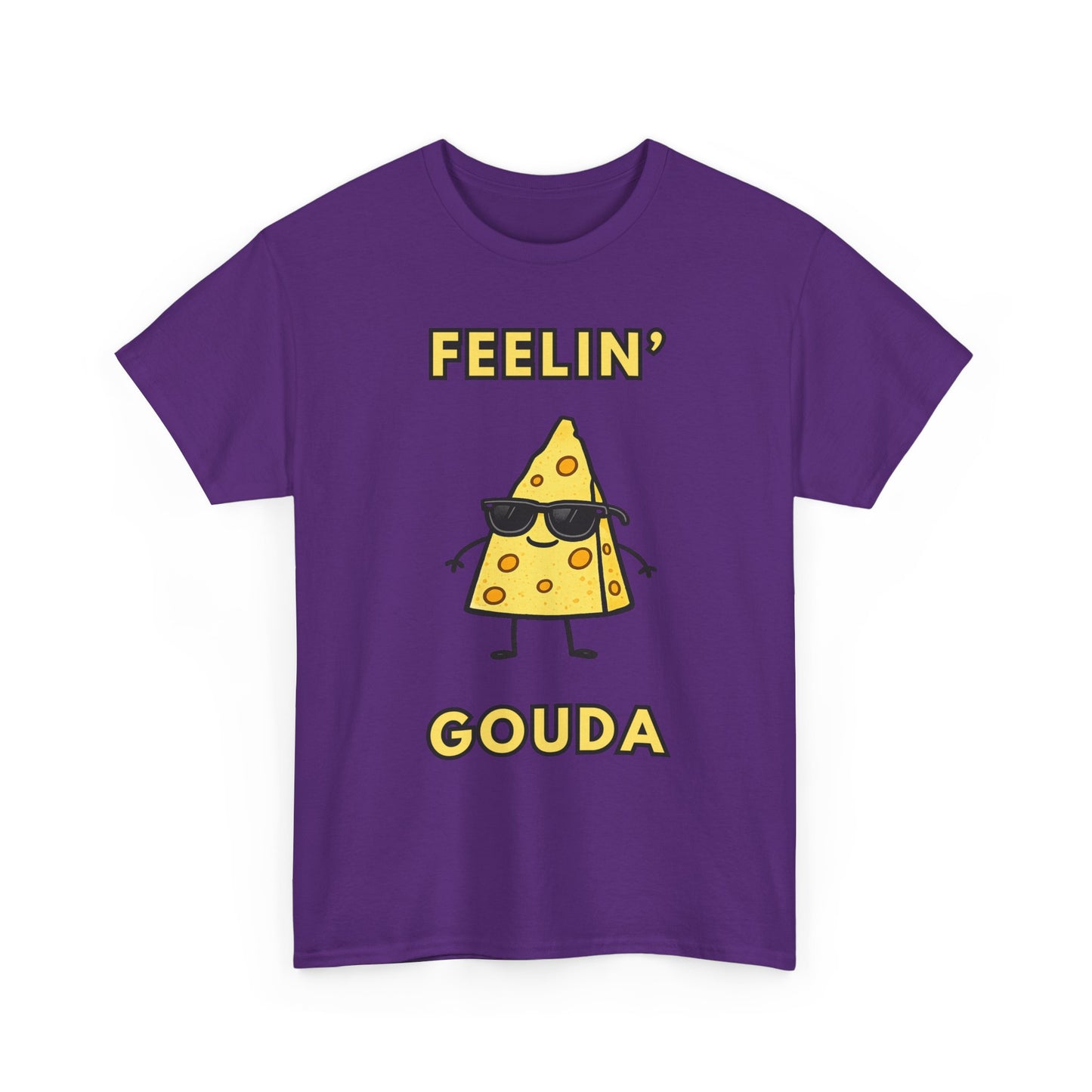 Feelin' Gouda Graphic T-Shirt