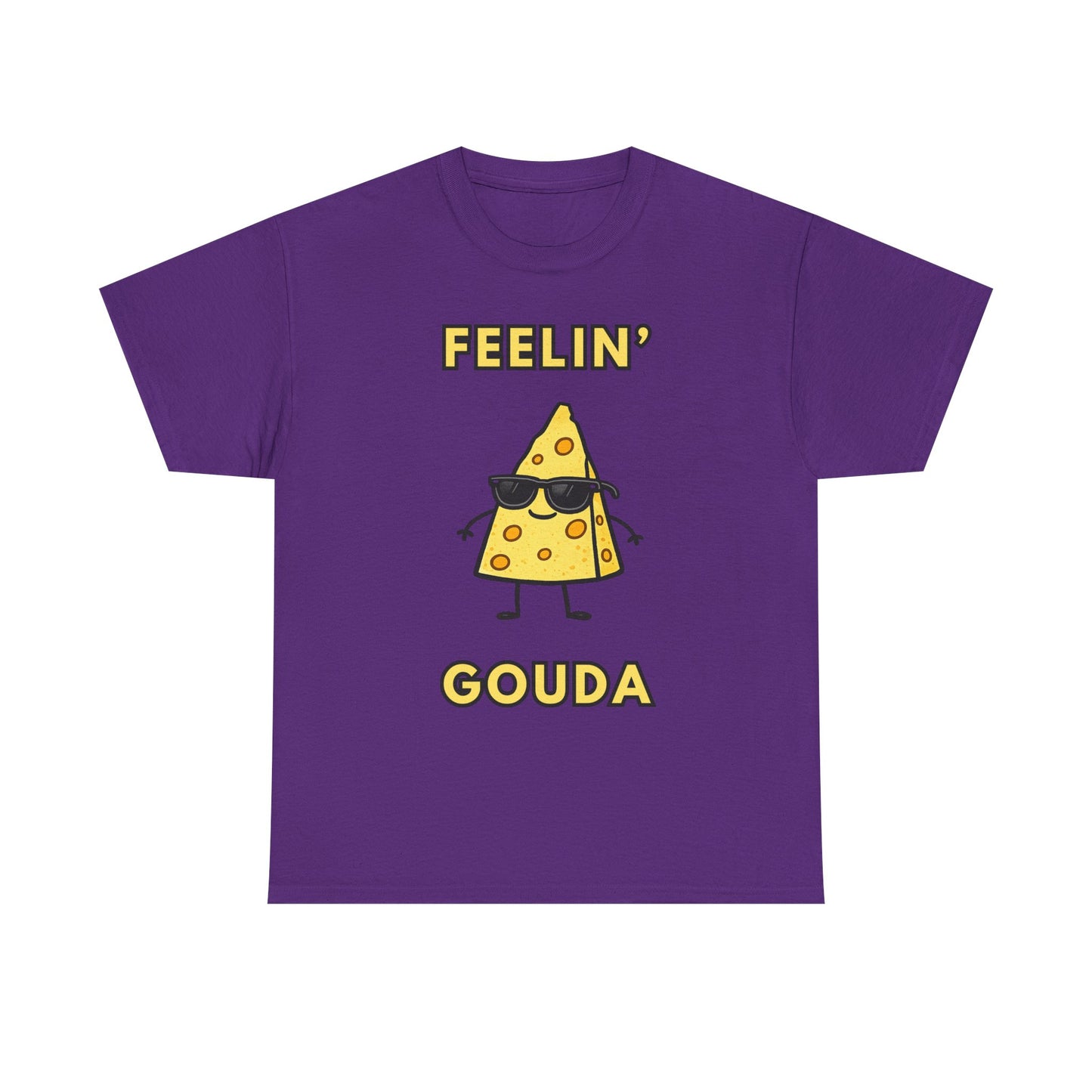 Feelin' Gouda Graphic T-Shirt